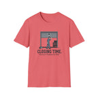 Closing Time T-Shirt