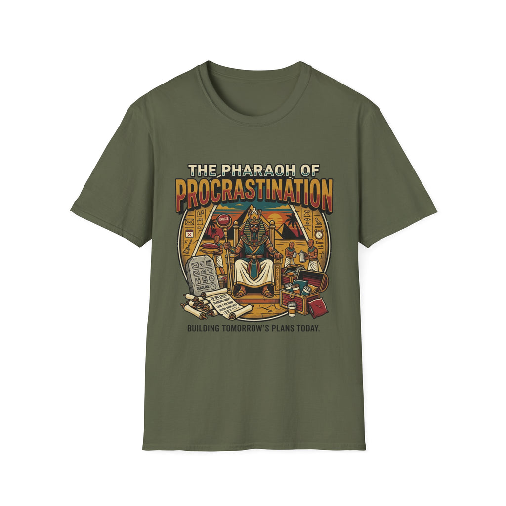 The Pharaoh of Procrastination T-Shirt