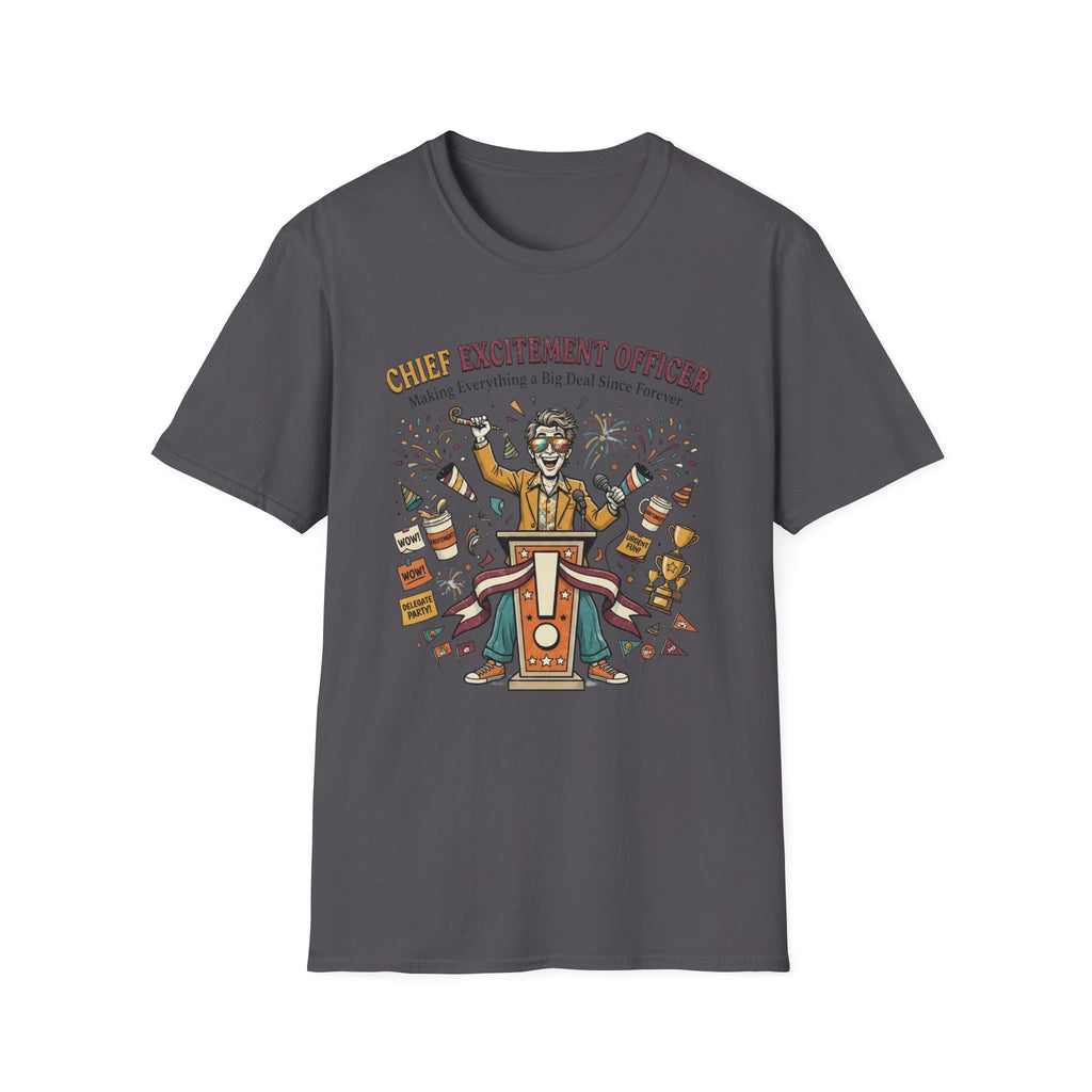 Chief Excitement Officer T-Shirt