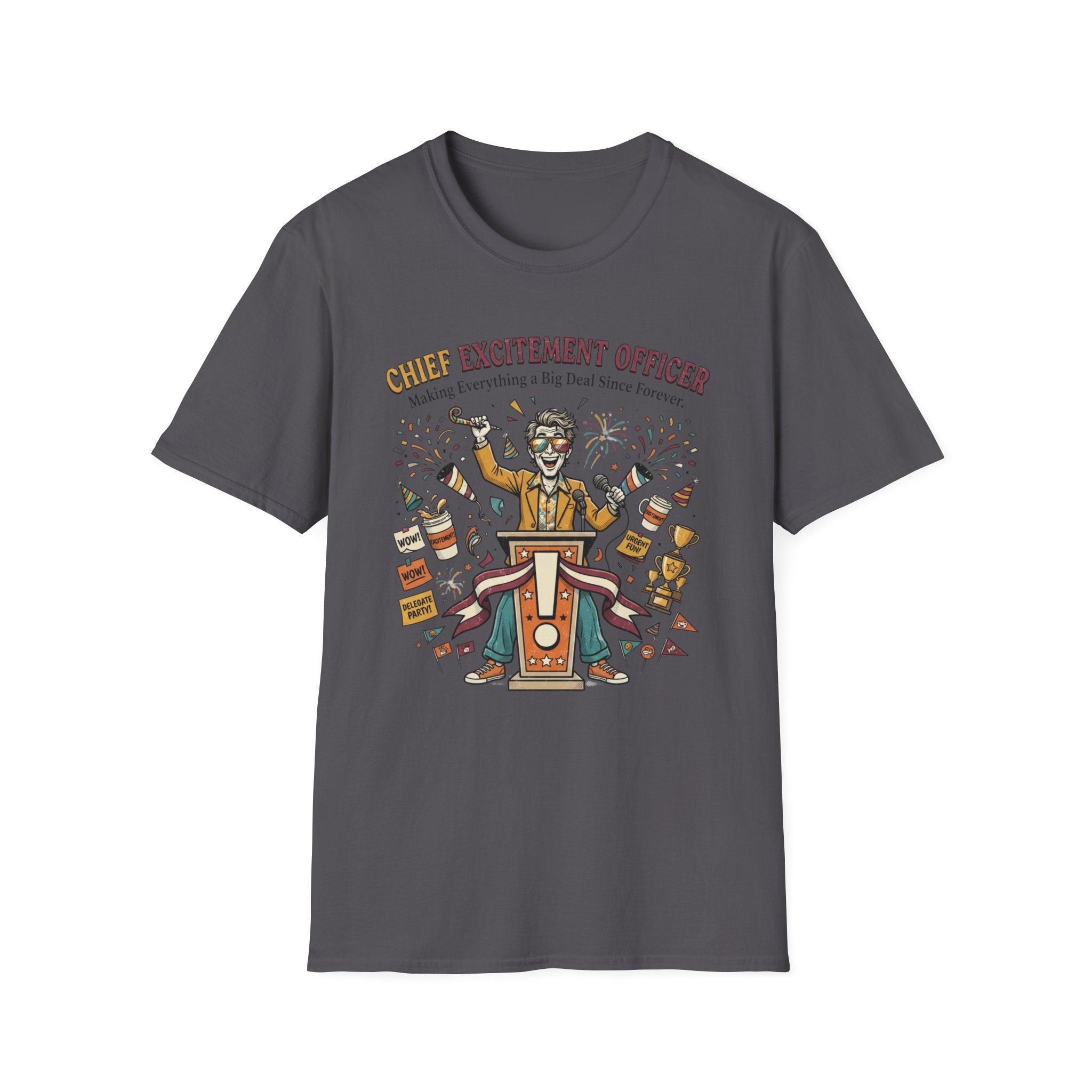 Chief Excitement Officer T-Shirt