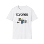 Department of Standing There Thinking T-Shirt