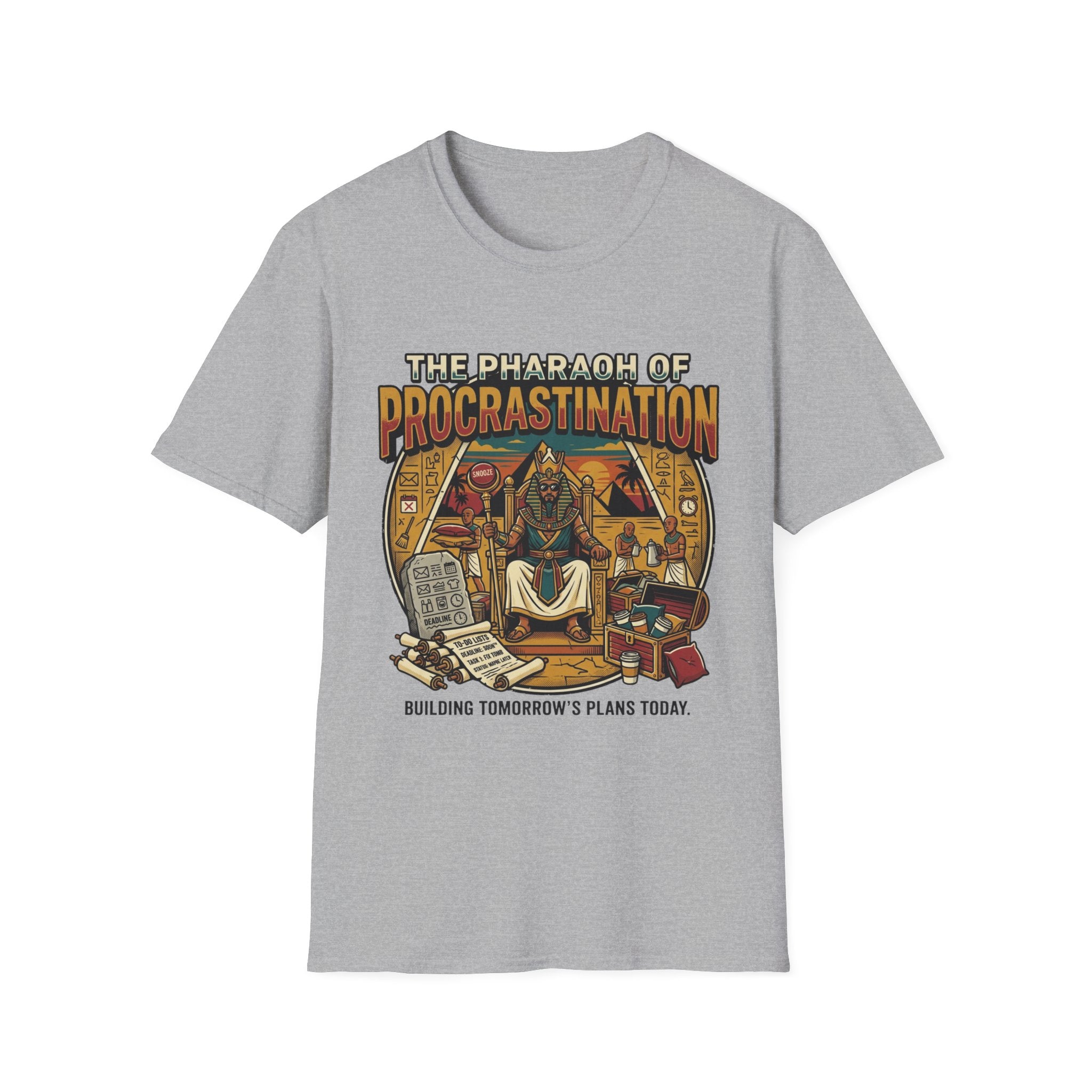 The Pharaoh of Procrastination T-Shirt