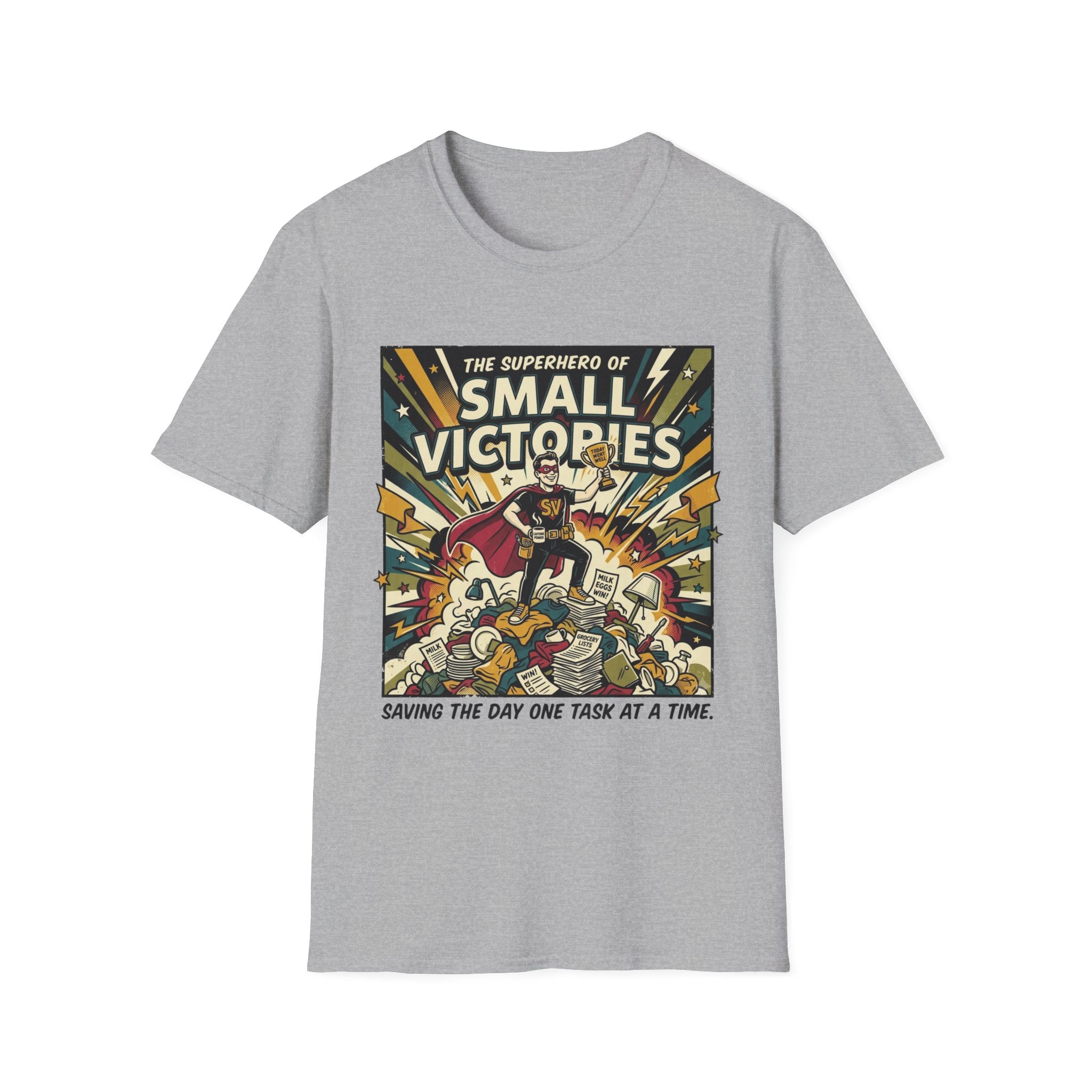 The Superhero of Small Victories T-Shirt