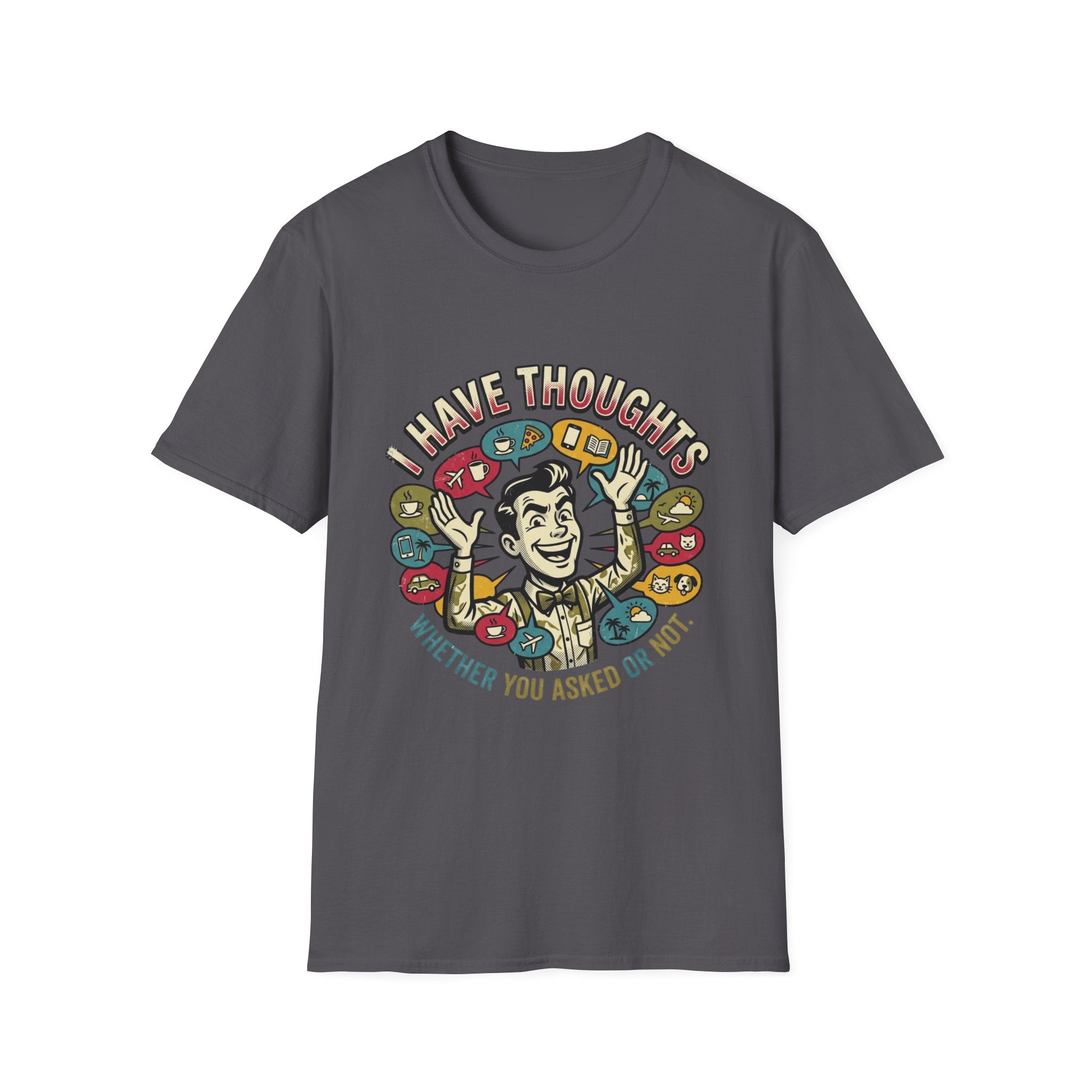 I Have Thoughts T-Shirt