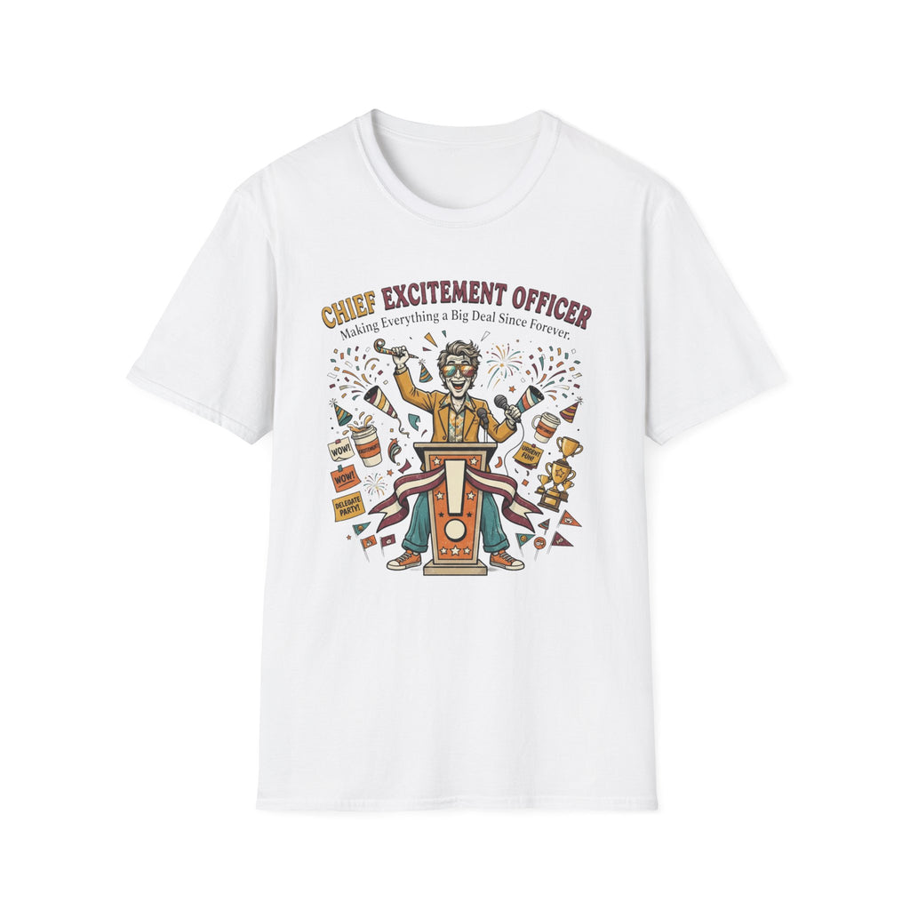 Chief Excitement Officer T-Shirt