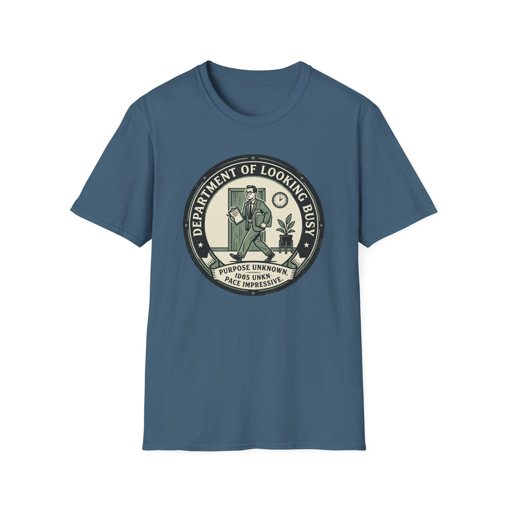 Department of Looking Busy T-Shirt
