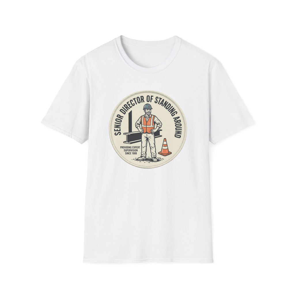 Senior Director of Standing Around T-Shirt