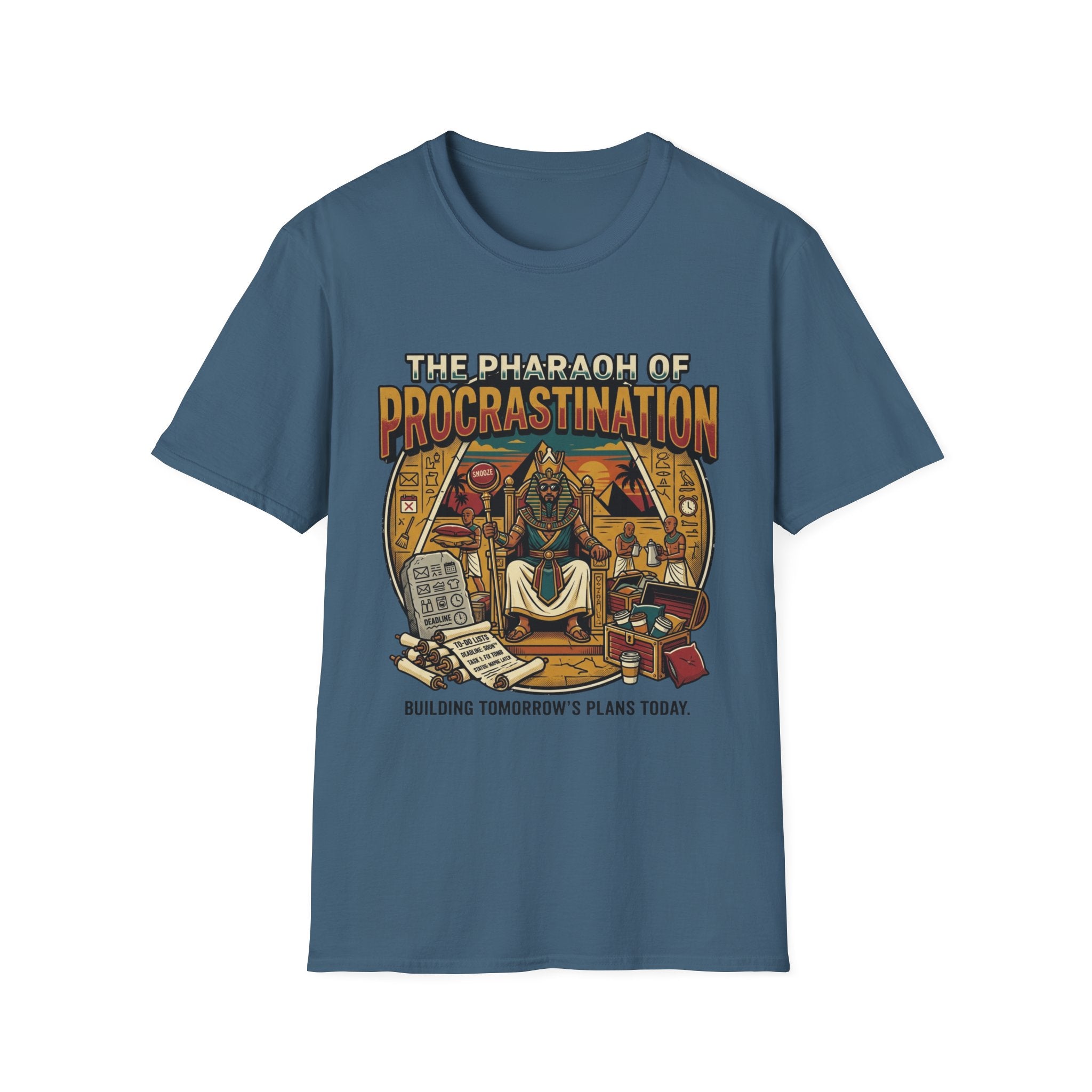 The Pharaoh of Procrastination T-Shirt