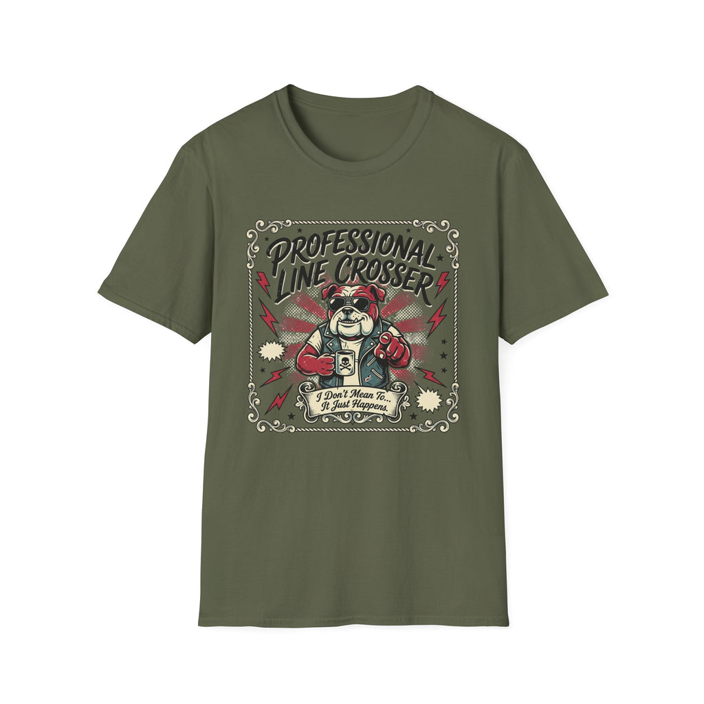 Professional Line Crosser T-Shirt