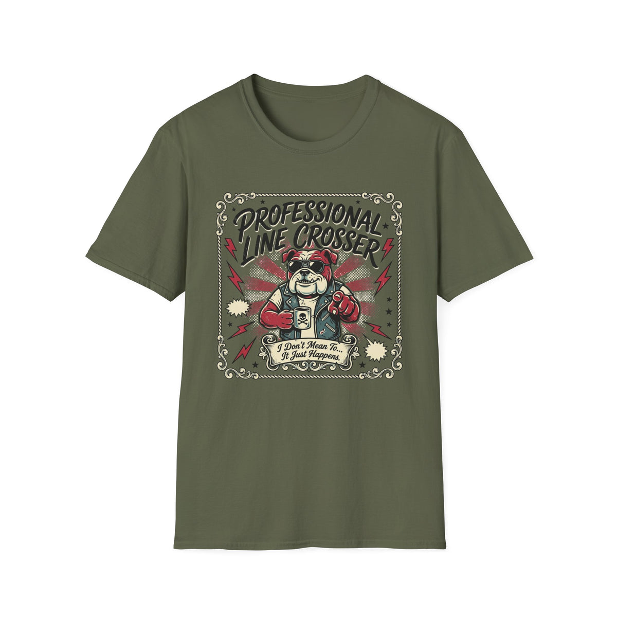 Professional Line Crosser T-Shirt