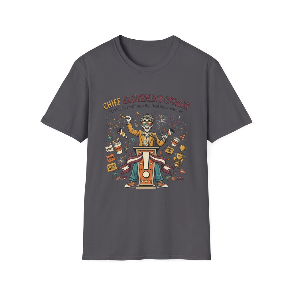 Chief Excitement Officer T-Shirt
