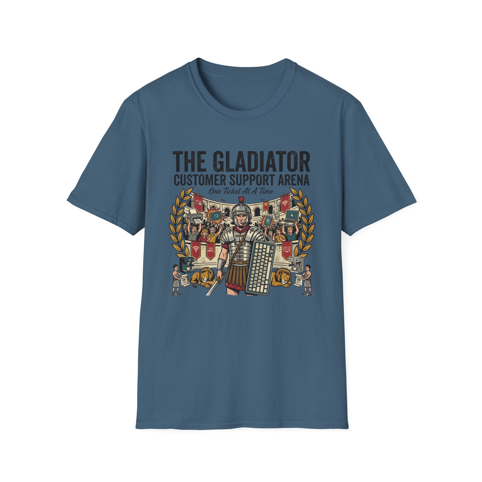 The Gladiator Customer Support Arena T-Shirt