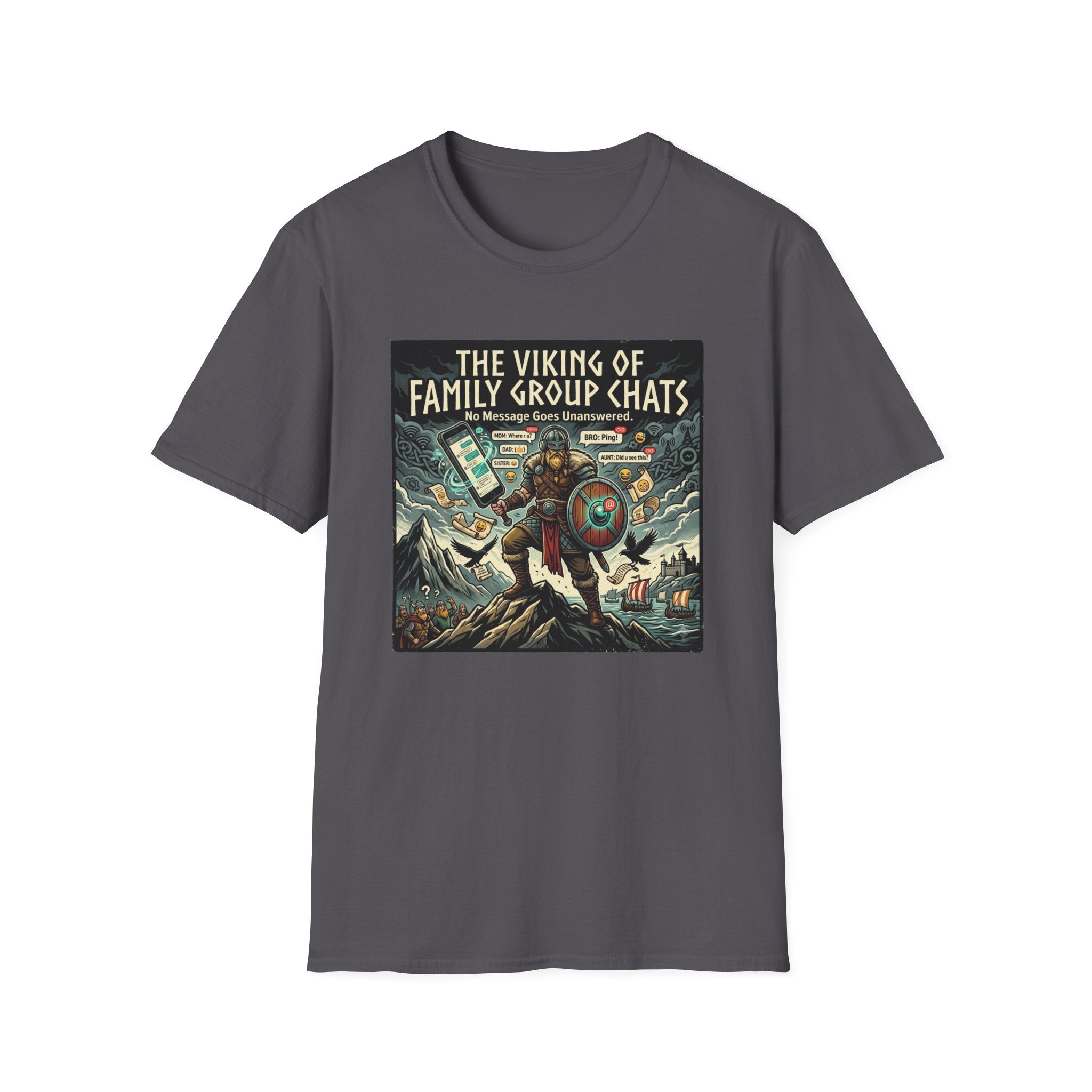 The Viking of Family Group Chats T-Shirt