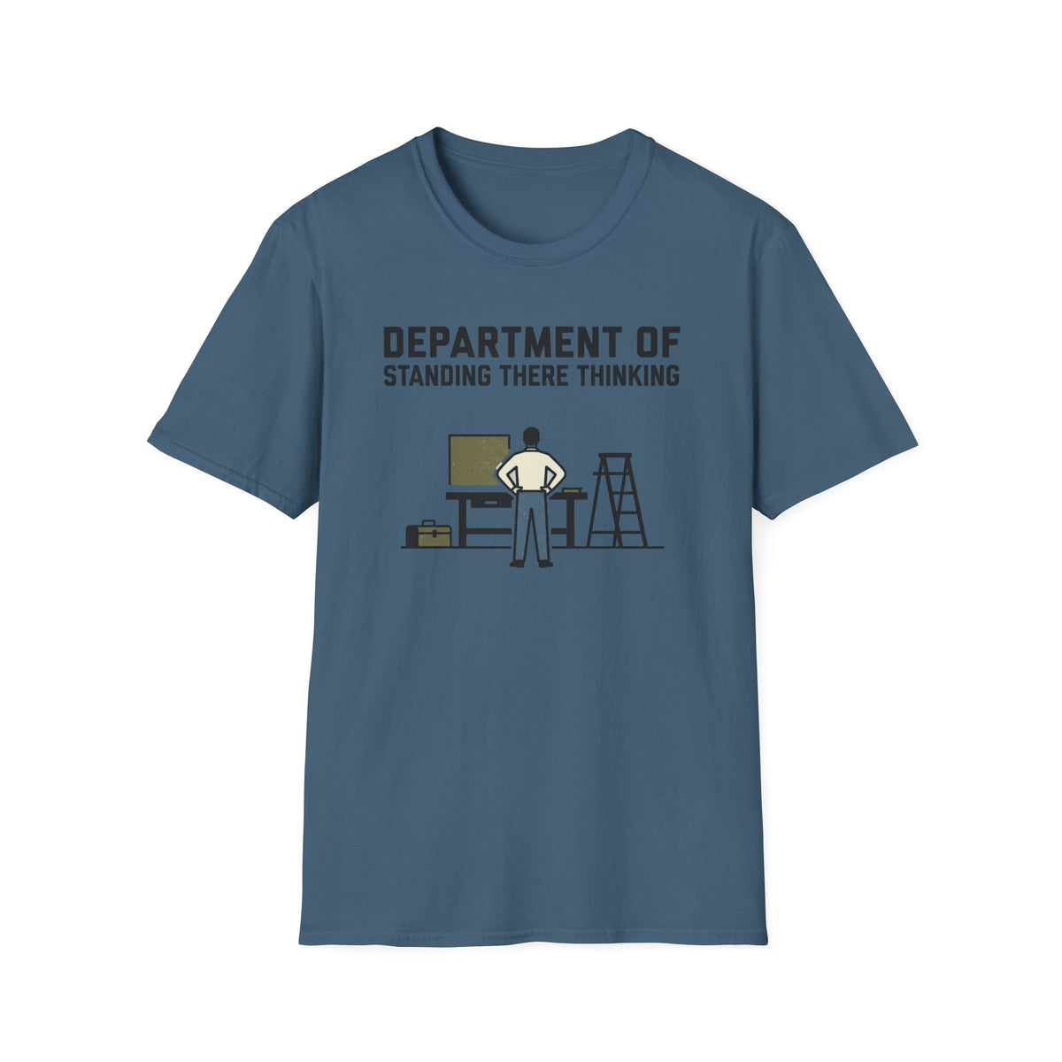 Department of Standing There Thinking T-Shirt