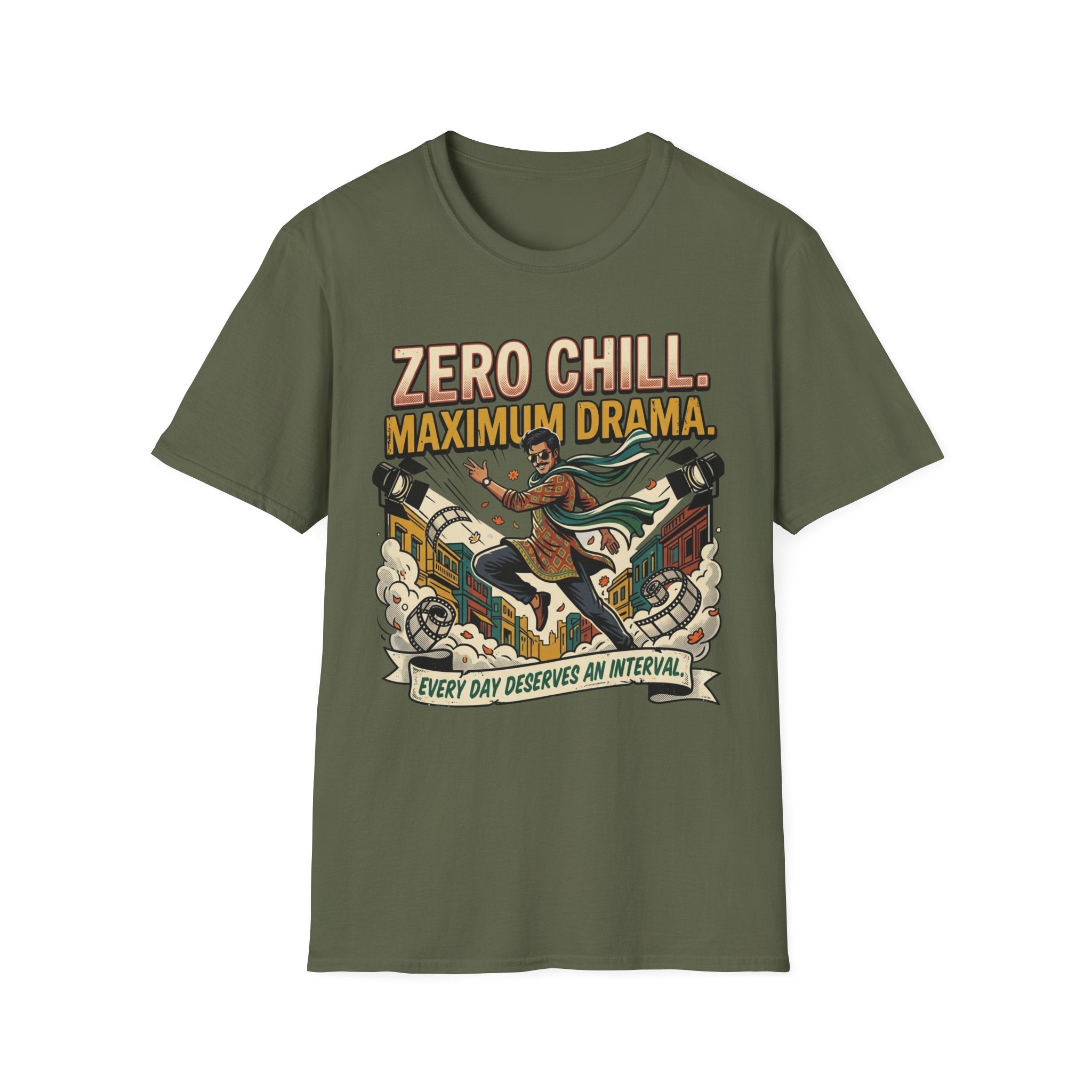 Zero Chill Maximum Drama T-Shirt