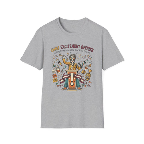 Chief Excitement Officer T-Shirt