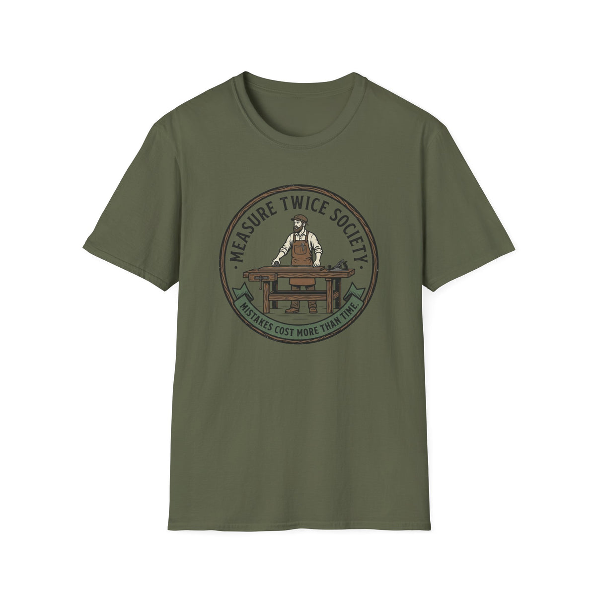 Measure Twice Society T-Shirt