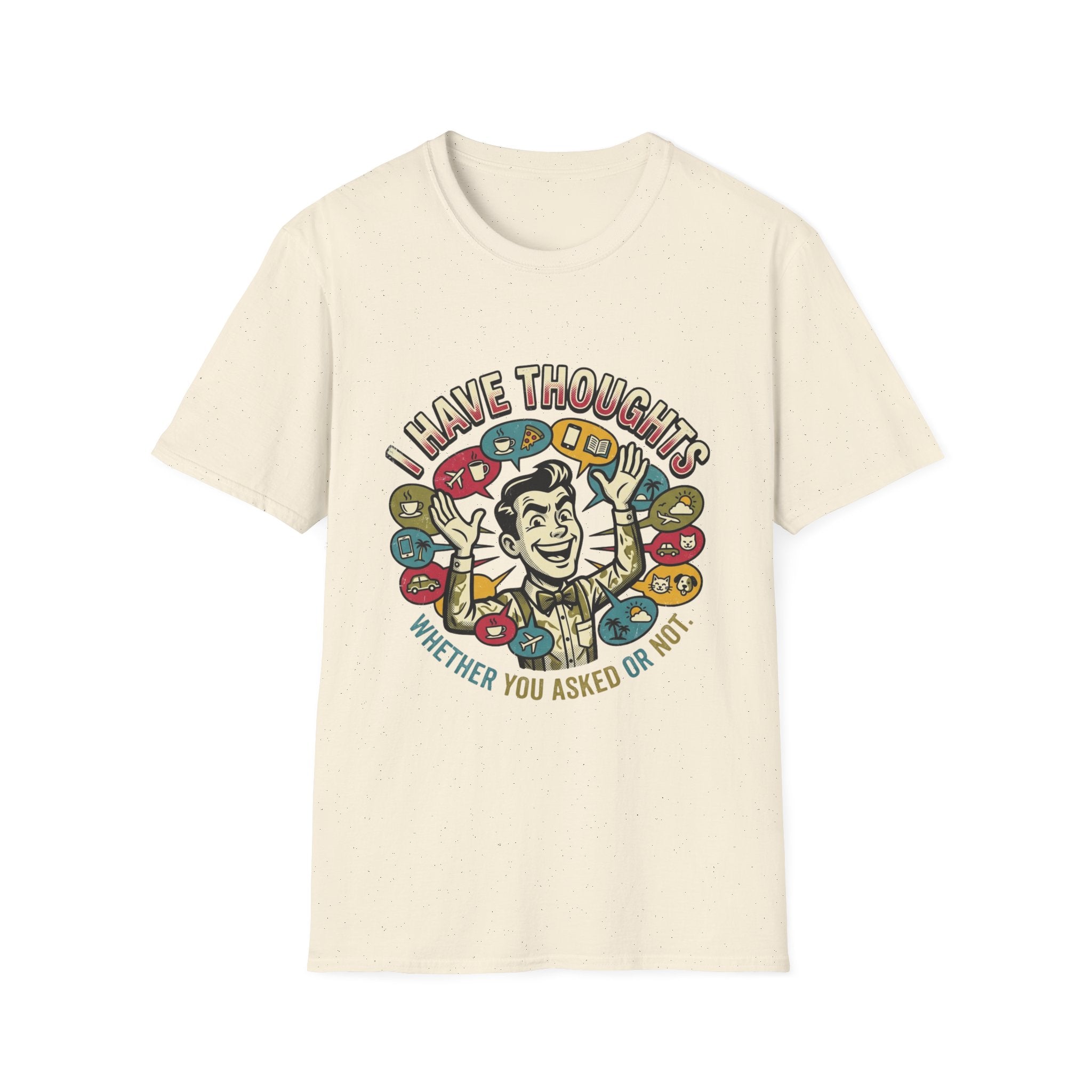 I Have Thoughts T-Shirt