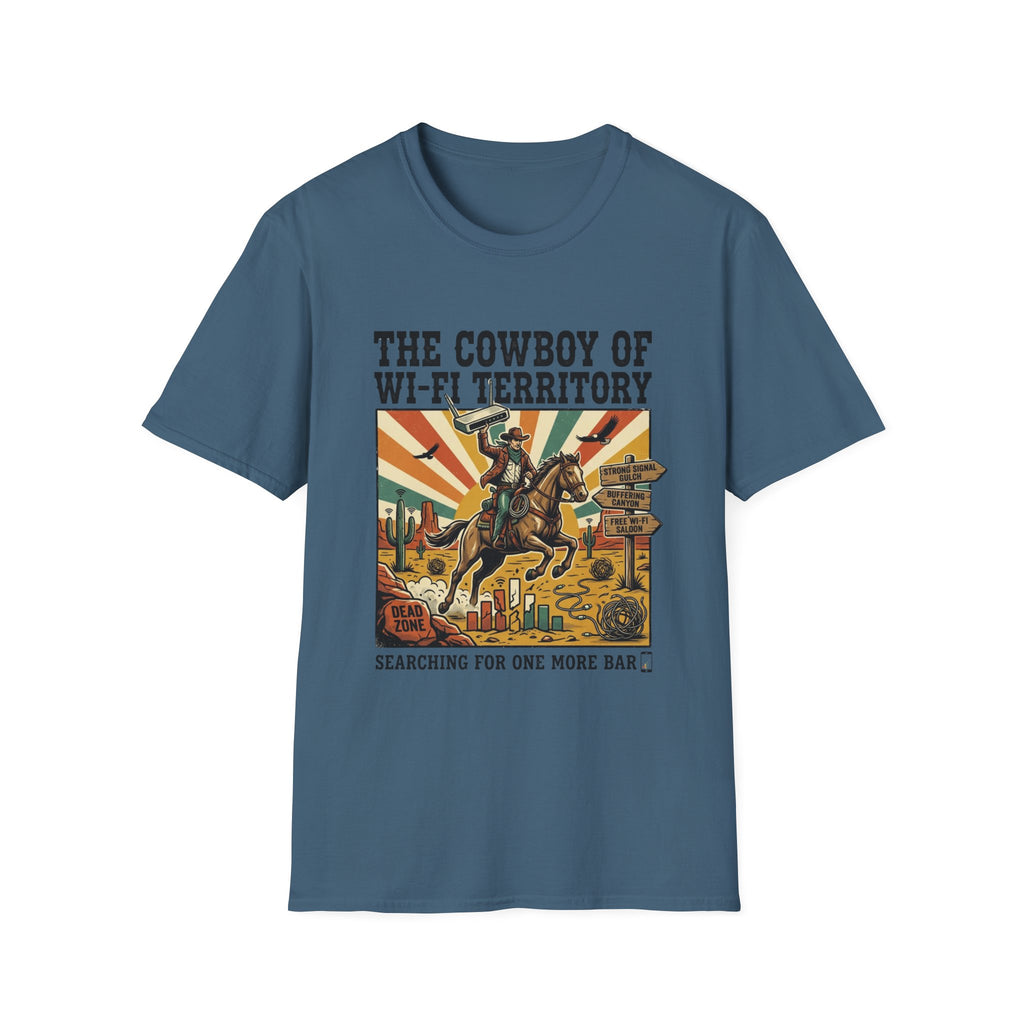 The Cowboy of Wi-Fi Territory T-Shirt