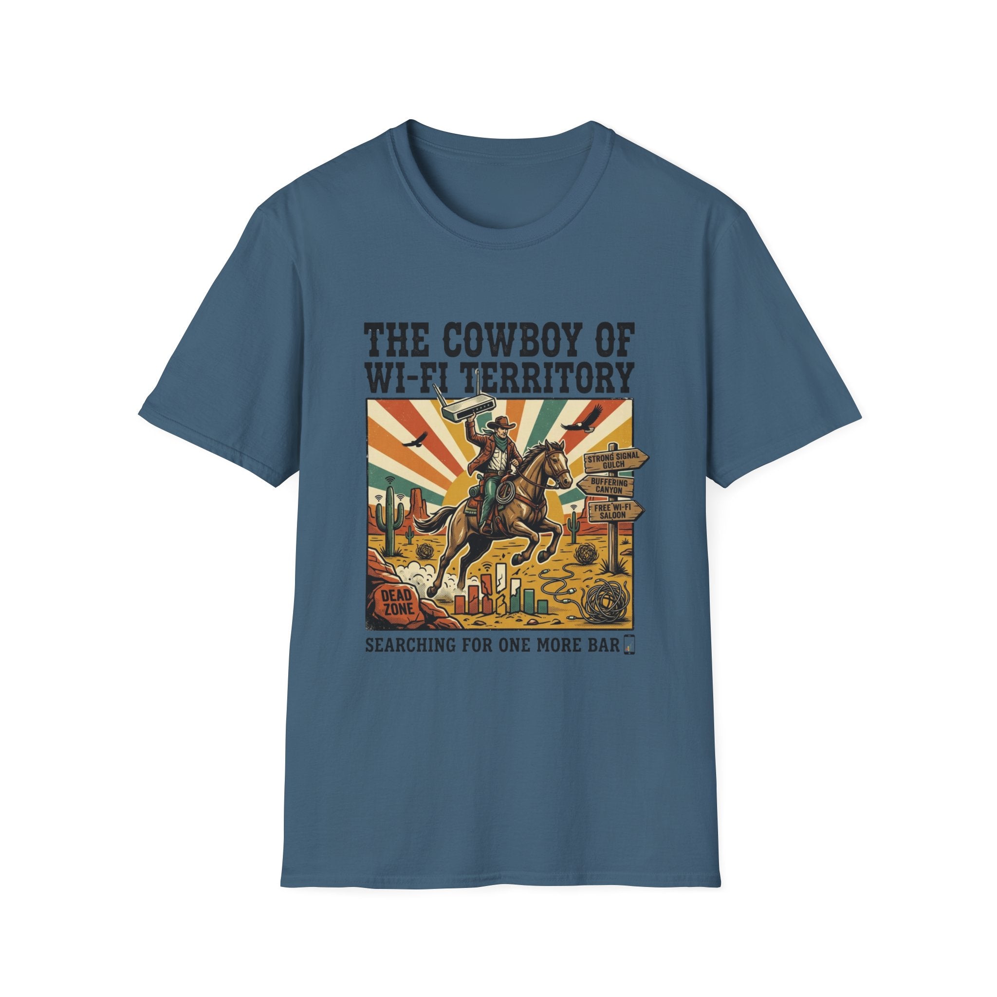 The Cowboy of Wi-Fi Territory T-Shirt