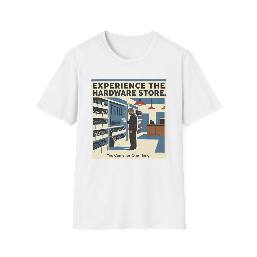 Experience the Hardware Store T-Shirt