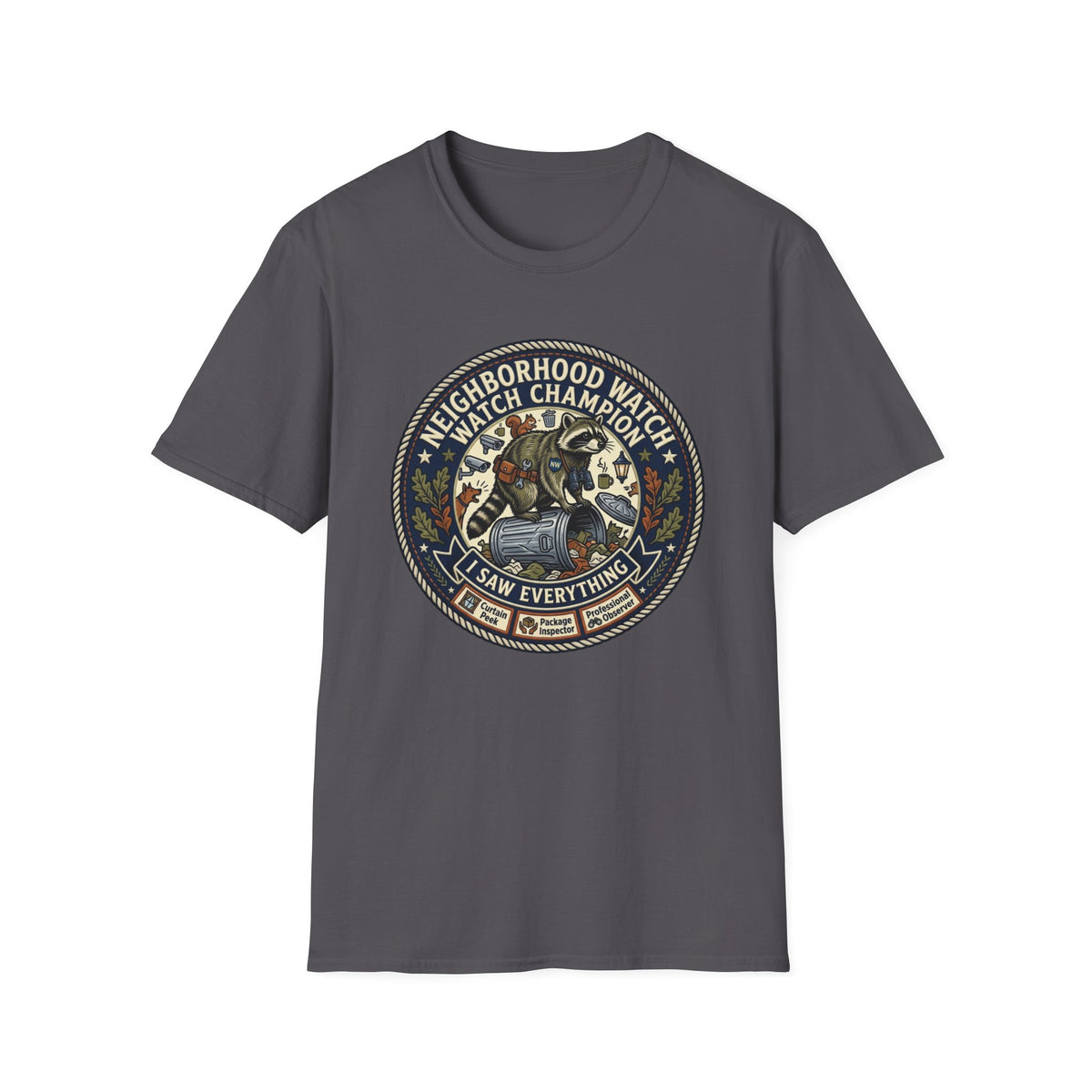 Neighborhood Watch Champion T-Shirt