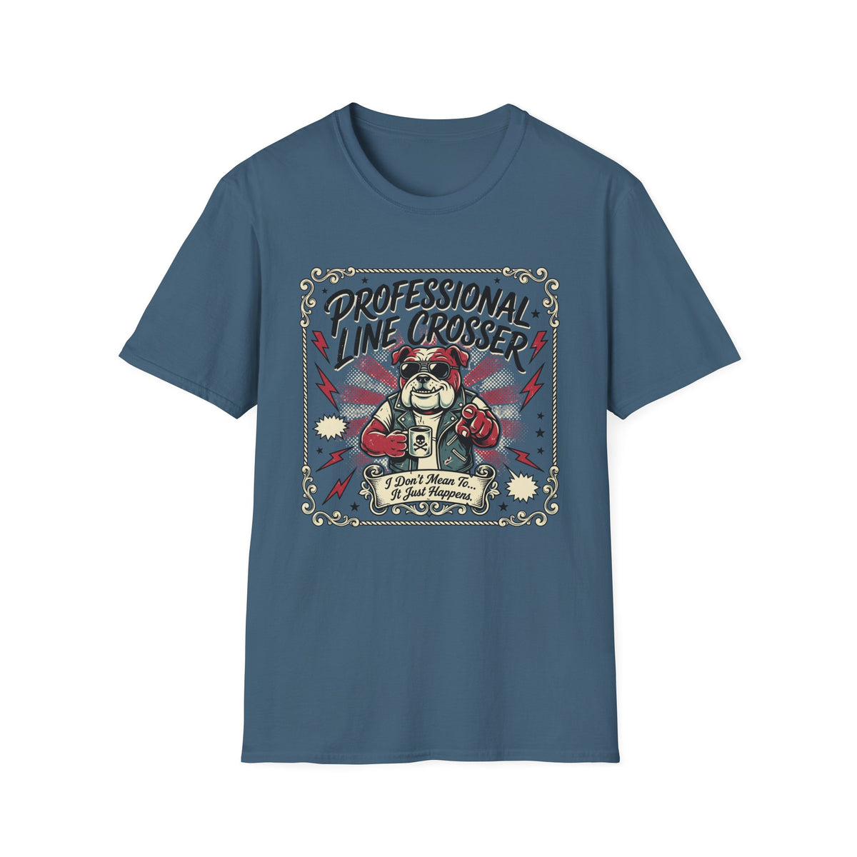 Professional Line Crosser T-Shirt
