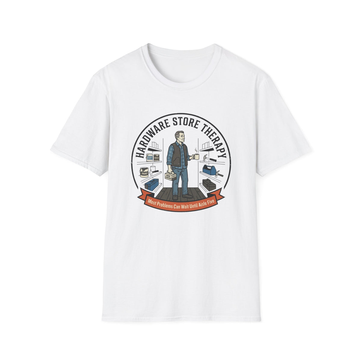 Hardware Store Therapy T-Shirt