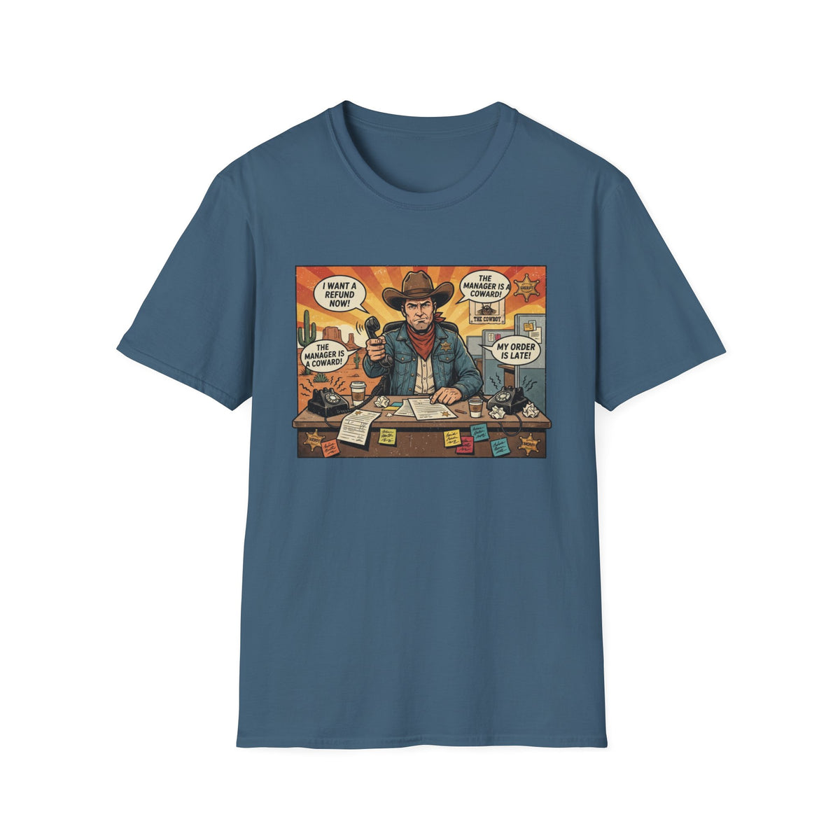 The Cowboy of Customer Complaints T-Shirt