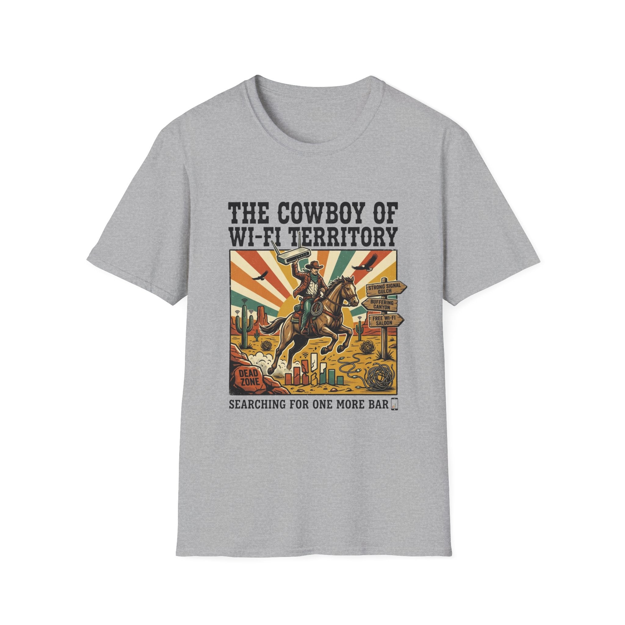 The Cowboy of Wi-Fi Territory T-Shirt