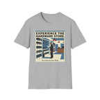 Experience the Hardware Store T-Shirt