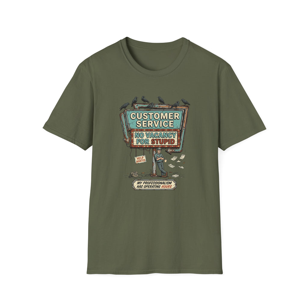 Customer Service Was a Mistake T-Shirt