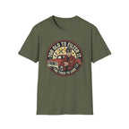Too Old to Be Filtered T-Shirt