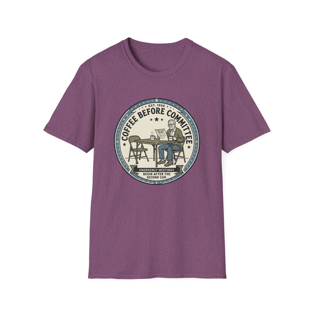 Coffee Before Committee T-Shirt