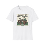 Gallery of Quiet Repairs T-Shirt
