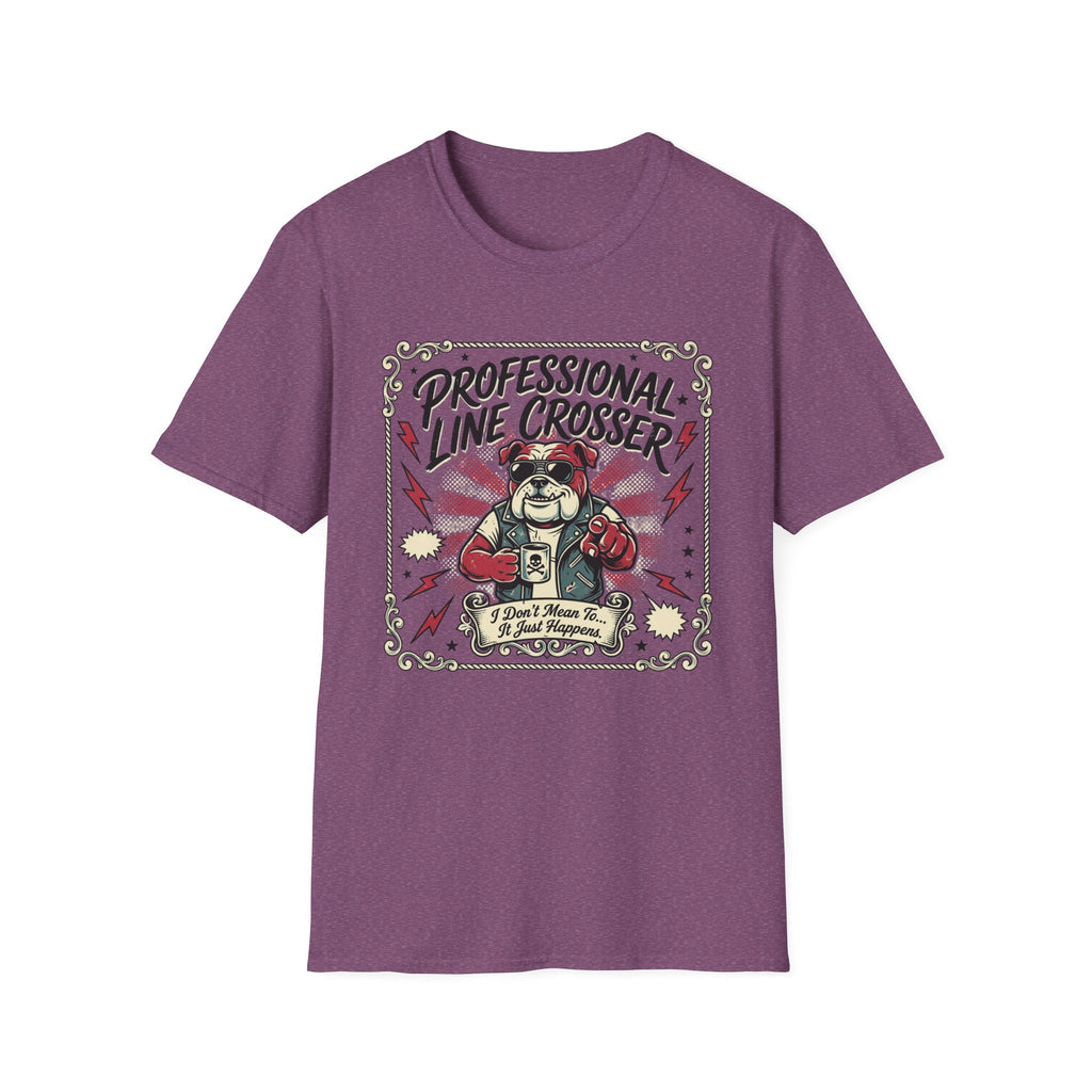 Professional Line Crosser T-Shirt