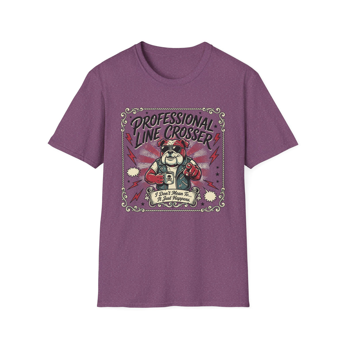 Professional Line Crosser T-Shirt