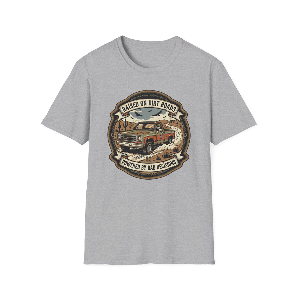 Raised on Dirt Roads T-Shirt