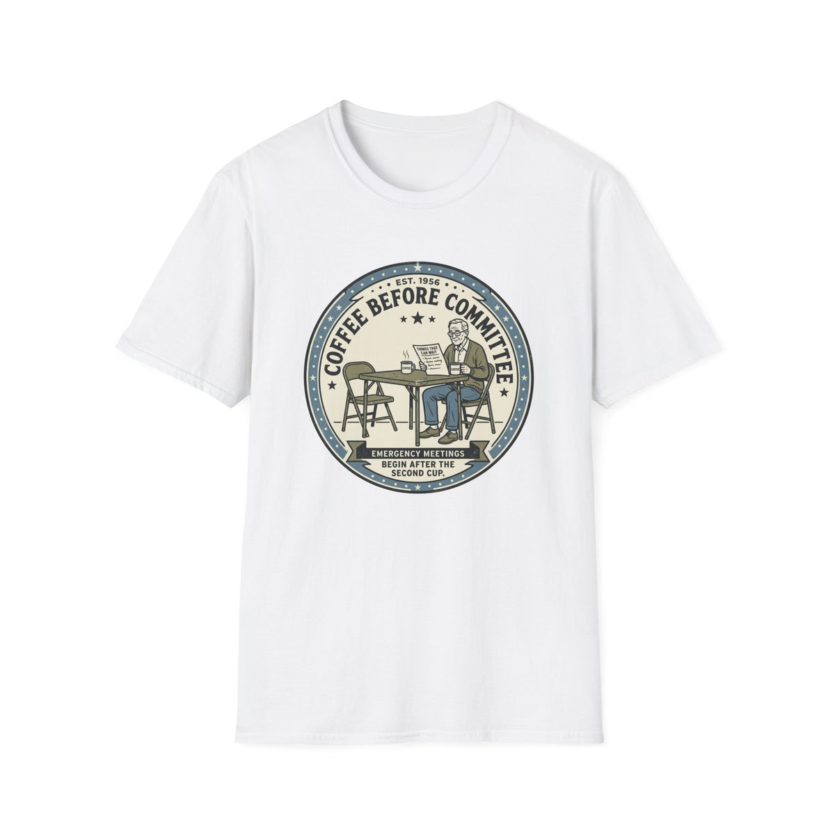 Coffee Before Committee T-Shirt