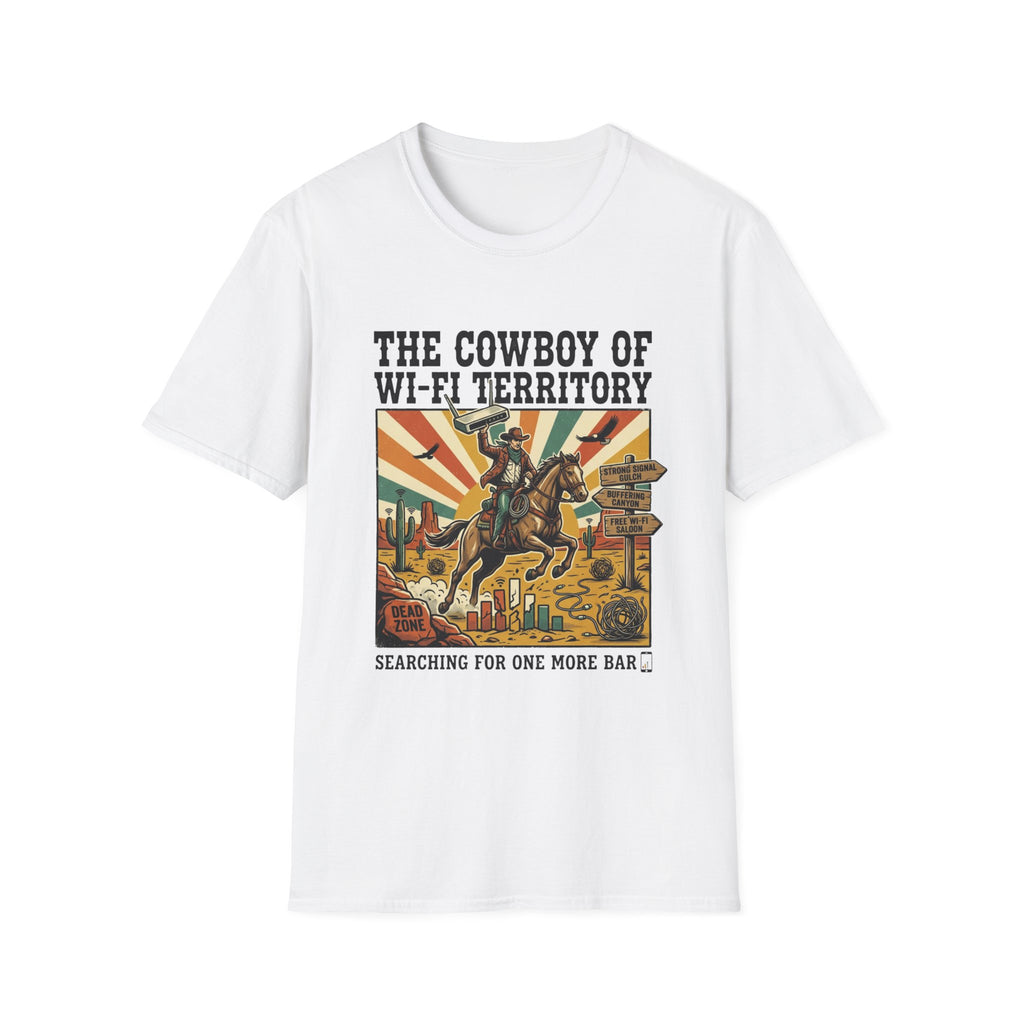 The Cowboy of Wi-Fi Territory T-Shirt
