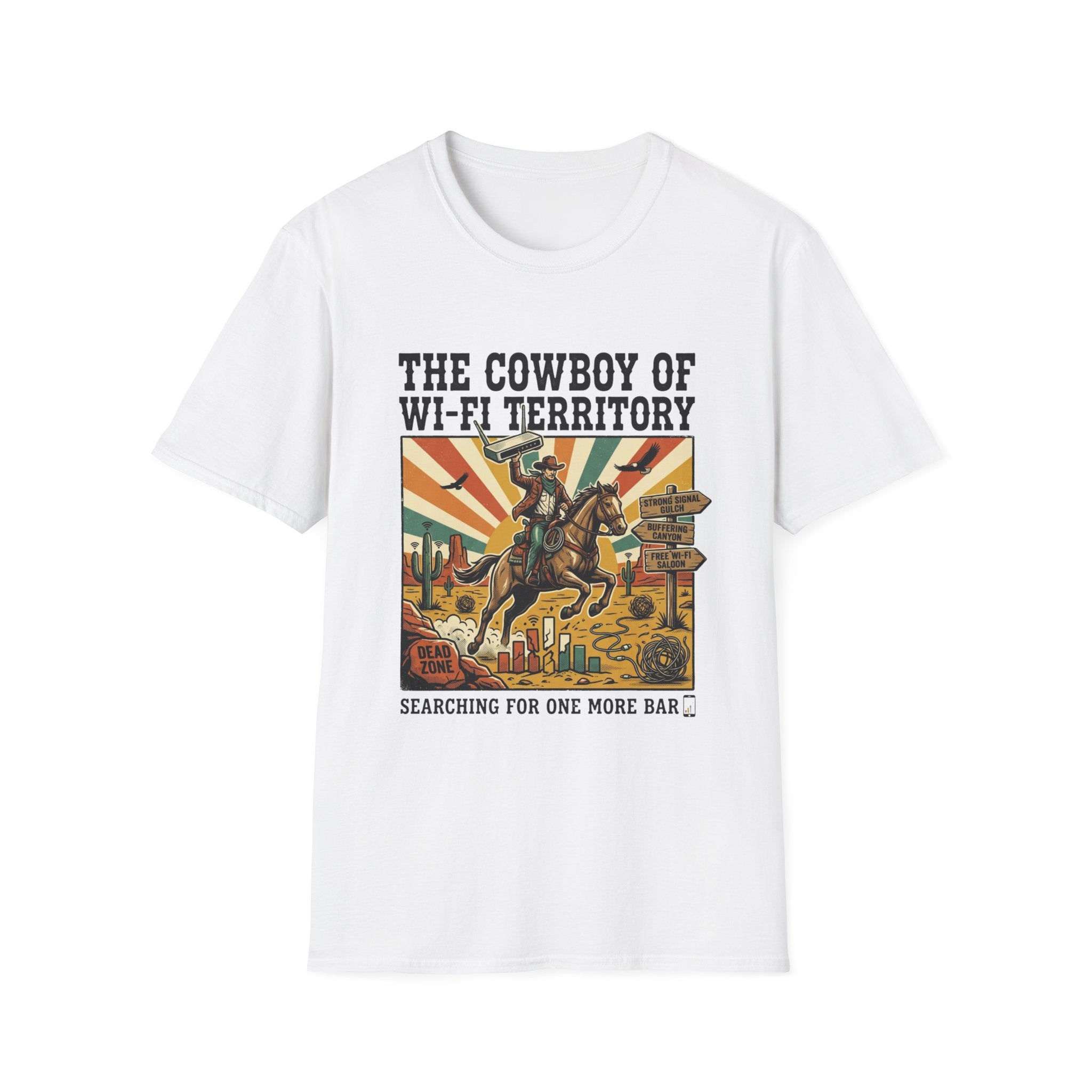 The Cowboy of Wi-Fi Territory T-Shirt