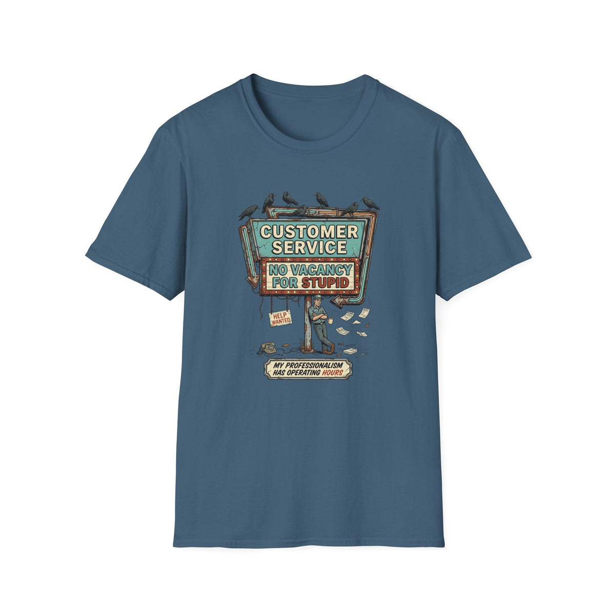 Customer Service Was a Mistake T-Shirt