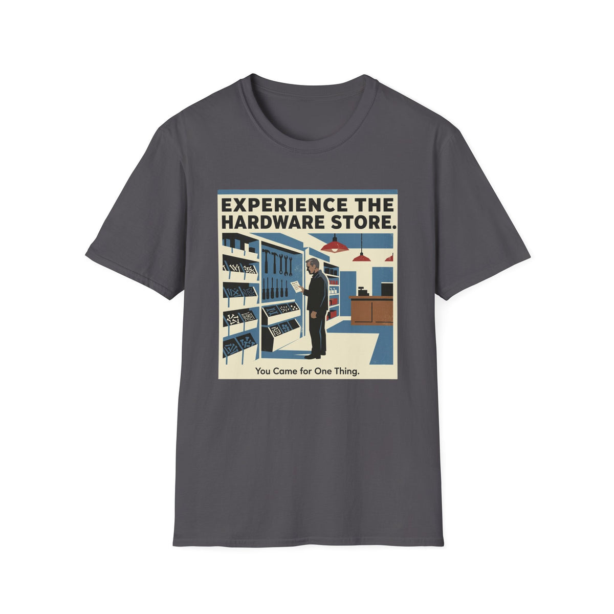 Experience the Hardware Store T-Shirt