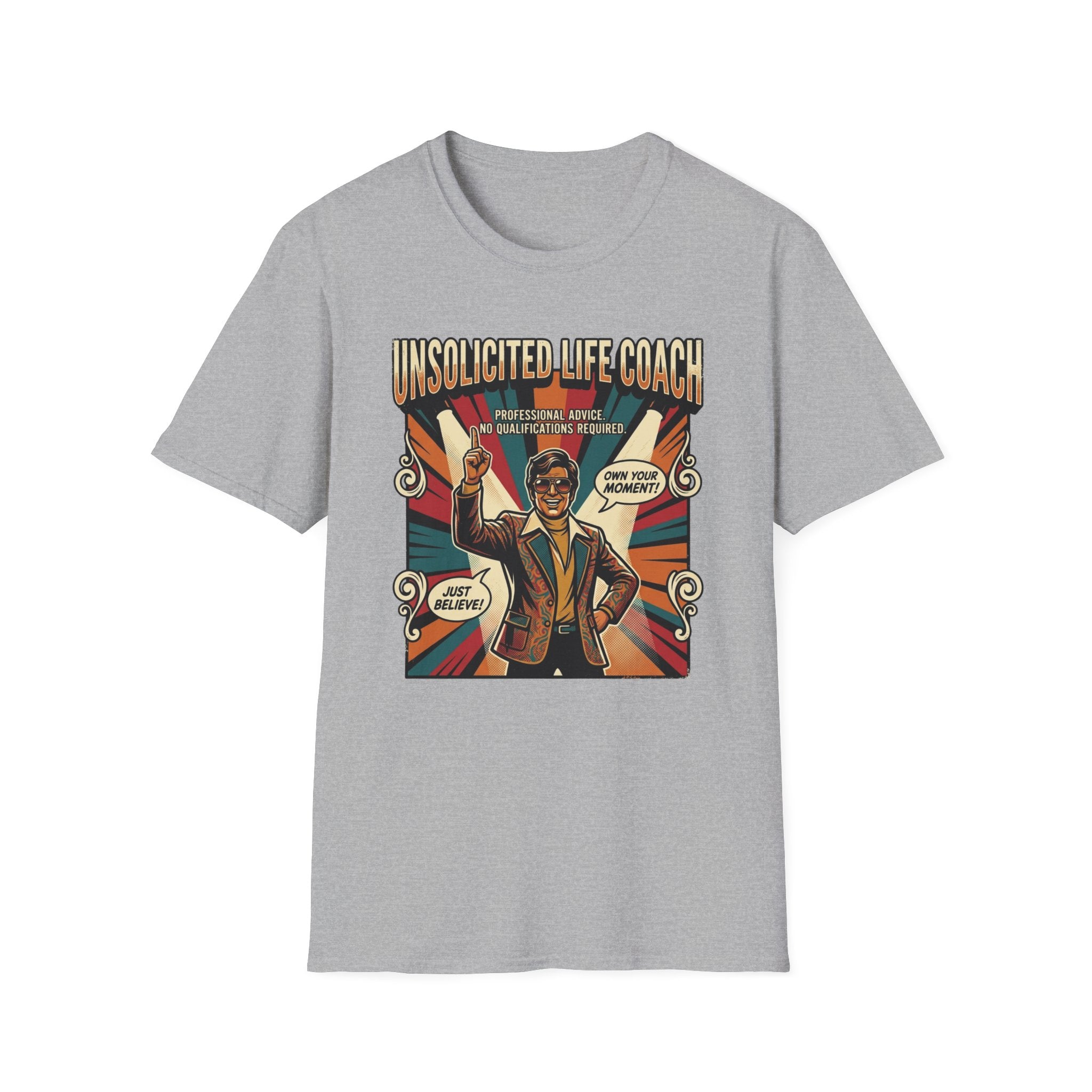 Unsolicited Life Coach T-Shirt